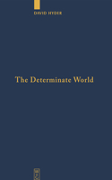 Determinate World