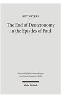 The End of Deuteronomy in the Epistles of Paul