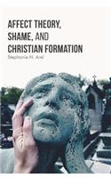 Affect Theory, Shame, and Christian Formation