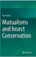 Mutualisms and Insect Conservation