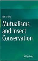 Mutualisms and Insect Conservation