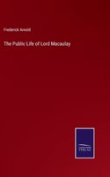 Public Life of Lord Macaulay