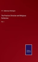 The Practice Christian and Religious Perfection