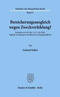 Bereicherungsausgleich Wegen Zweckverfehlung?
