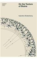 On the Texture of Brains: An Introduction to Neuroanatomy for the Cybernetically Minded