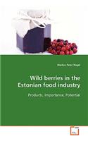 Wild berries in the Estonian food industry