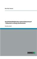 Geschichtsdidaktischer Unterrichtsentwurf - Exkursion zu Burg Greifenstein