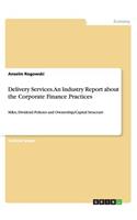 Delivery Services. An Industry Report about the Corporate Finance Practices