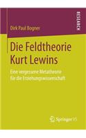 Die Feldtheorie Kurt Lewins