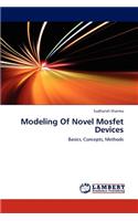 Modeling Of Novel Mosfet Devices