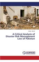 Critical Analysis of Disaster Risk Management Law of Pakistan
