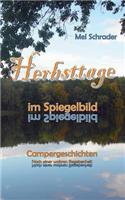 Herbsttage im Spiegelbild