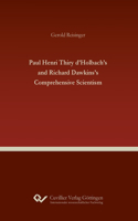 Paul Henri Thiry d'Holbach's and Richard Dawkins's Comprehensive Scientism