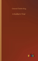 A Soldier's Trial