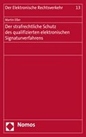 Der Strafrechtliche Schutz Des Qualifizierten Elektronischen Signaturverfahrens