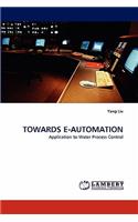 Towards E-Automation