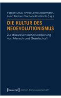 Die Kultur Des Neoevolutionismus