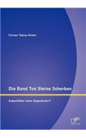 Die Band Ton Steine Scherben