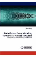 Data-Driven Fuzzy Modeling for Wireless Ad-Hoc Networks