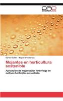 Mojantes en horticultura sostenible