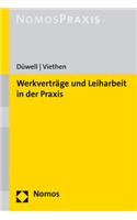 Werkvertrage Und Leiharbeit in Der Praxis