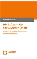 Die Zukunft Der Sozialwissenschaft