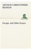 Escape, and Other Essays: (English)