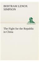 Fight for the Republic in China