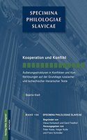 Kooperation Und Konflikt. Aeußerungsstrukturen in Konflikten Und Konfliktloesungen Auf Der Grundlage Russischer Und Tschech. Literarischer Texte