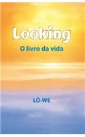 Looking