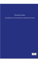 Abhandlungen aus der menschlichen und vergleichenden Anatomie
