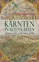 Karnten in alten Karten