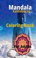 Mandala Kaleidoscop Coloring Book For Adults