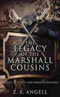 Legacy of the Marshall Cousins