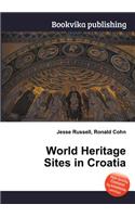 World Heritage Sites in Croatia