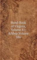 Hand-Book of Virginia, Volume 81;&Nbsp;Volume 886