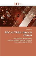 Pdc et trail dans le cancer