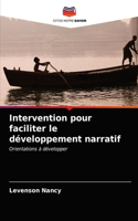 Intervention pour faciliter le développement narratif