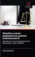Wspólne prawo gospodarcze państw czlonkowskich