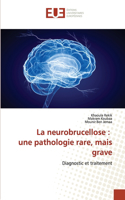 La neurobrucellose