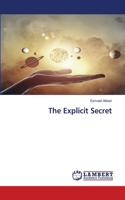 The Explicit Secret
