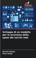 Sviluppo di un modello per la sicurezza dello spam dei servizi web