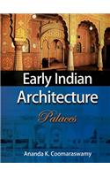 Early Indian Architecture: Palace
