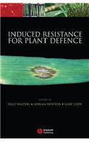 Induced Resistance For Plant Defence: A Sustainable Approach To Crop Protection