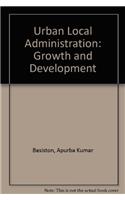 Urban Local AdministrationGrowth and Development