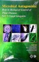 Microbial Antagonists: Role in Biological Control of Plant Diseases in 2 Vols