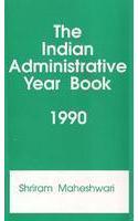 Indian Administrative Year Book 1990