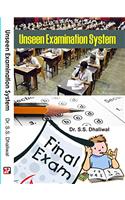 Unseen Examination System (FIRST EDITION)