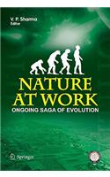 Nature at Work - the Ongoing Saga of Evolution