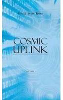 Cosmic Uplink: v. 1